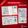 combo-100-to-tien-nigeria-50-naira-polymer-gia-si